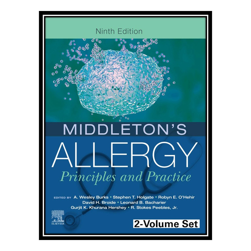 کتاب Middletons Allergy 2-Volume Set: Principles and Practice اثر جمعی از نویسندگان انتشارات مؤلفین طلایی